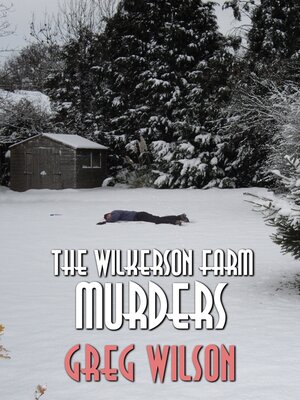 cover image of The Wilkerson Farm Murders